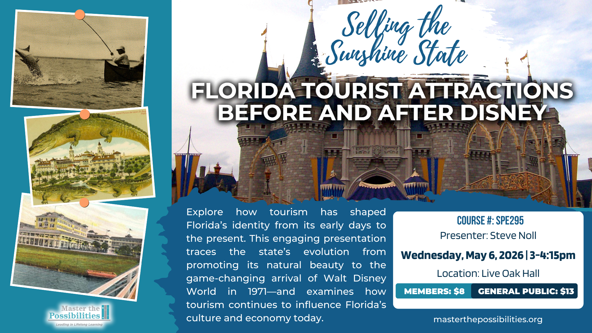 Selling the Sunshine State: Florida Tourist Attractions Before and After Disney Promo Image